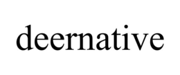 DEERNATIVE trademark