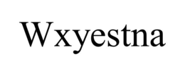 WXYESTNA trademark