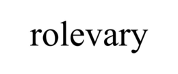 ROLEVARY trademark