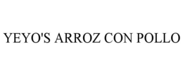 YEYO'S ARROZ CON POLLO trademark