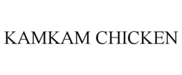 KAMKAM CHICKEN trademark