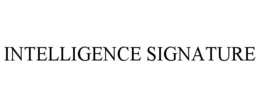 INTELLIGENCE SIGNATURE trademark