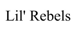LIL' REBELS trademark