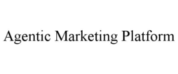 AGENTIC MARKETING PLATFORM trademark