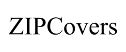 ZIPCOVERS trademark