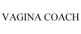 VAGINA COACH trademark