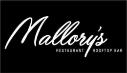 MALLORY'S RESTAURANT ROOFTOP BAR trademark
