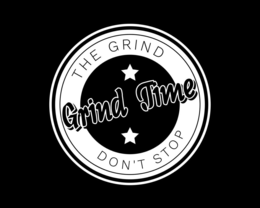 THE GRIND GRIND TIME DON'T STOP trademark