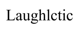 LAUGHLCTIC trademark