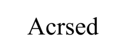 ACRSED trademark