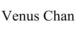 VENUS CHAN trademark
