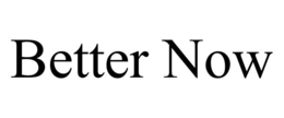BETTER NOW trademark