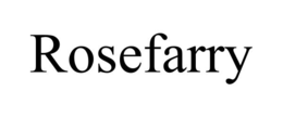 ROSEFARRY trademark