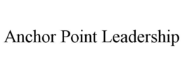ANCHOR POINT LEADERSHIP trademark