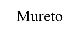 MURETO trademark