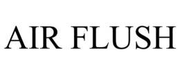 AIR FLUSH trademark