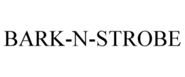 BARK-N-STROBE trademark