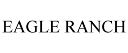 EAGLE RANCH trademark