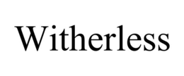 WITHERLESS trademark