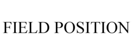 FIELD POSITION trademark