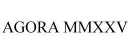 AGORA MMXXV trademark
