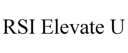 RSI ELEVATE U trademark