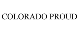 COLORADO PROUD trademark