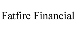 FATFIRE FINANCIAL trademark