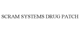 SCRAM SYSTEMS DRUG PATCH trademark