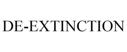 DE-EXTINCTION trademark