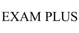 EXAM PLUS trademark