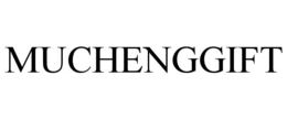 MUCHENGGIFT trademark