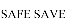 SAFE SAVE trademark
