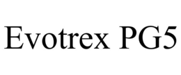 EVOTREX PG5 trademark