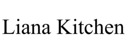 LIANA KITCHEN trademark