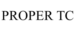 PROPER TC trademark