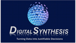 DIGITAL SYNTHESIS TURNING DATA INTO JUSTIFIABLE DECISIONS trademark