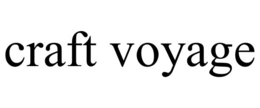CRAFT VOYAGE trademark