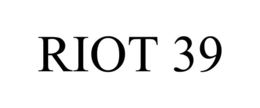 RIOT 39 trademark