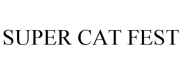 SUPER CAT FEST trademark