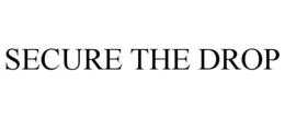 SECURE THE DROP trademark