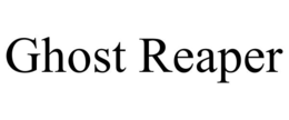GHOST REAPER trademark