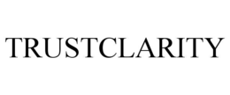TRUSTCLARITY trademark