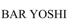BAR YOSHI trademark
