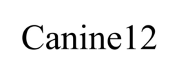 CANINE 12 trademark