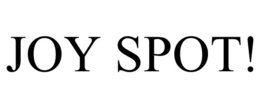 JOY SPOT! trademark