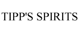 TIPP'S SPIRITS trademark