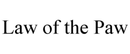 LAW OF THE PAW trademark