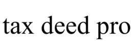 TAX DEED PRO trademark