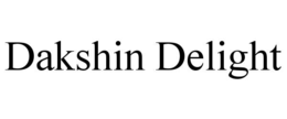 DAKSHIN DELIGHT trademark